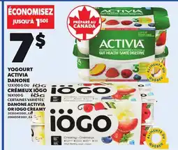 Provigo DANONE ACTIVIA, 12X100 G OR IOGO CREAMY, 16X100 G offer