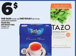 Provigo TAZO TEA, 20 UN. OR TETLEY TEA, 60/72 UN offer