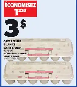 Provigo NO NAME LARGE WHITE EGGS, PQT DE 12 offer