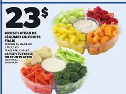 Provigo LARGE VEGETABLE OR FRUIT PLATTER offer