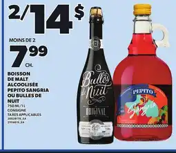 Provigo BOISSON DE MALT ALCOOLISÉE PEPITO SANGRIA OU BULLES DE NUIT, 750 ML/1 L offer