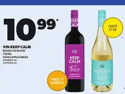 Provigo VIN KEEP CALM 750 ML offer