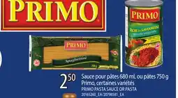 Provigo PRIMO PASTA SAUCE, 680 ML OR PASTA, 750 G offer