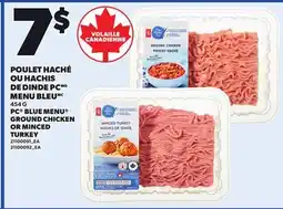 Provigo PC BLUE MENU GROUND CHICKEN OR MINCED TURKEY, 454 G offer