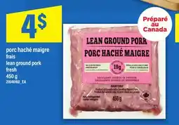 Maxi PORC HACHÉ MAIGRE | LEAN GROUND PORK, 450 G offer