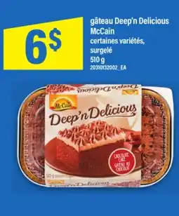 Maxi GÂTEAU DEEP'N DELICIOUS MCCAIN, 510 G offer