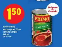 Maxi SAUCE TOMATE OU POUR PÂTES PRIMO, 680 mL offer