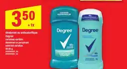 Maxi DÉODORANT OU ANTISUDORIFIQUE DEGREE | DEODORANT OR PERSPIRANT, 48-85 G offer