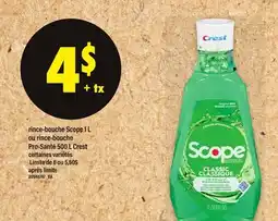 Maxi RINCE-BOUCHE SCOPE, 1 L OU RINCE-BOUCHE PRO-SANTÉ, 500 L CREST offer
