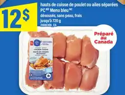 Maxi HAUTS DE CUISSE DE POULET OU AILES SÉPARÉES PC MENU BLEU offer