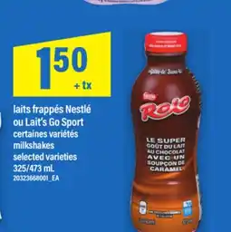 Maxi LAITS FRAPPÉS NESTLÉ OU LAIT'S GO SPORT | MILKSHAKES, 325/473 mL offer