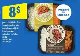 Maxi PLATS CUISINÉS FRAIS JONATHAN GARNIER | FRESH ENTRÉES, 350 g offer