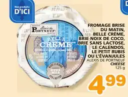 Marches Tradition ALEXIS DE PORTNEUF CHEESE offer