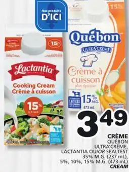 Marches Tradition QUÉBON ULTRA' CRÈME, LACTANTIA OR SEALTEST CREAM offer