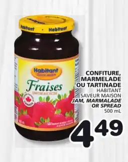 Marches Tradition HABITANT SAVEUR MAISON JAM, MARMALADE OR SPREAD offer