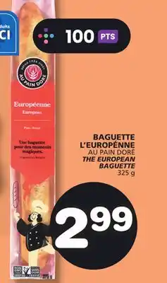 Marches Tradition AU PAIN DORÉ THE EUROPEAN BAGUETTE offer