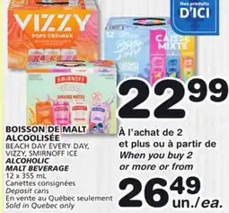 Marches Tradition BEACH DAY EVERY DAY, VIZZY, SMIRNOFF ICE ALCOHOLIC MALT BEVERAGE offer