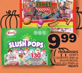 Marches Tradition KERR'S SLUSH POPS (840 g) OR REGAL REGAL DELI JELLI (600 g) TREATS offer