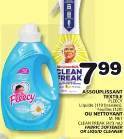 Marches Tradition FLEECY Liquide (110 brassées), M. NET CLEAN FREAK (473 mL) FABRIC SOFTENER OR LIQUID CLEANER offer