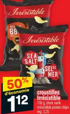 Super C croustilles Irrésistible | Irrésistible potato chips offer