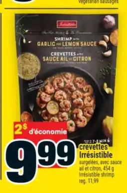 Super C Crevettes Irrésistible | Irrésistible shrimp offer