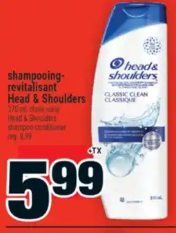 Super C shampooing-revitalisant Head & Shoulders | Head & Shoulders shampoo-conditioner offer