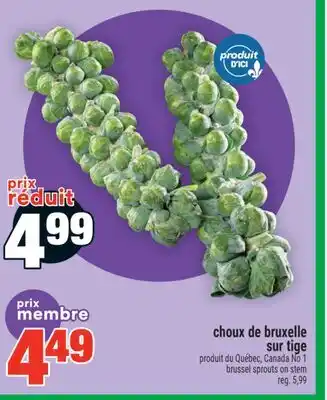 Super C choux de bruxelle sur tige | brussel sprouts on stem offer
