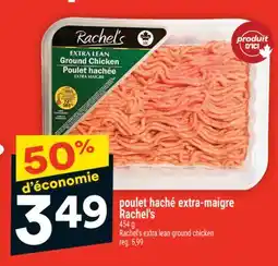 Super C poulet haché extra-maigre Rachel's | Rachel's extra lean ground chicken offer