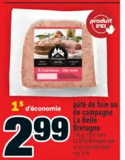 Super C Pâté de foie ou de campagne La Belle Bretagne | La Belle Bretagne liver or countrystyle pâté offer