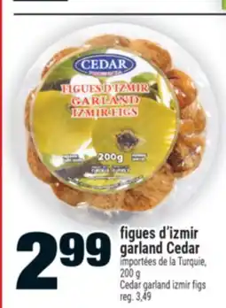 Super C figues d'izmir garland Cedar | Cedar garland izmir figs offer