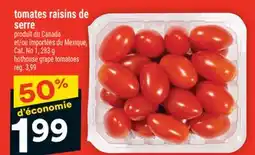 Super C Tomates raisins de serre | Hothouse grape tomatoes offer