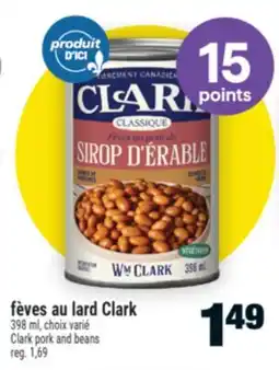 Super C fèves au lard Clark | Clark pork and beans offer
