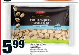 Super C pistaches rôties Irrésistible | Irrésistible roasted pistachios offer