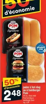 Super C pains à hot-dog ou à hamburger Pom | Pom hot dog or hamburger buns offer