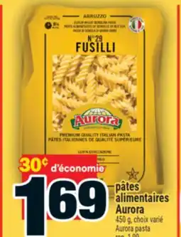 Super C pâtes alimentaires Aurora | Aurora pasta offer