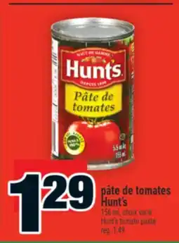 Super C pâte de tomates Hunt's | Hunt's tomato paste offer