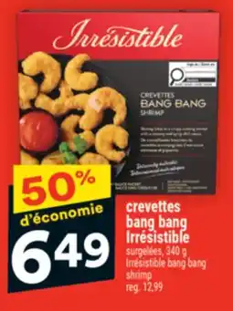 Super C crevettes bang bang Irrésistible | Irrésistible bang bang shrimp offer