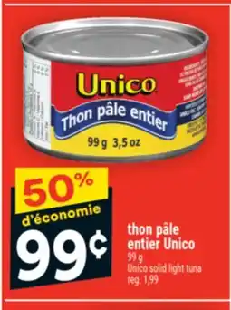 Super C thon pâle entier Unico | Unico solid light tuna offer