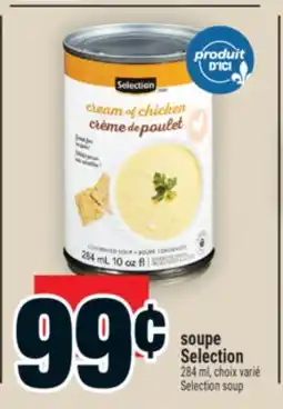 Super C Soupe Selection | Selection soup offer