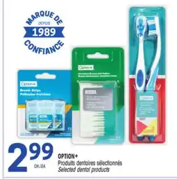 Uniprix OPTION+ Produits dentaires sélectionnés/Selected dental products offer