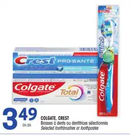 Uniprix COLGATE, CREST Brosses à dents ou dentifrices sélectionnés/Selected toothbrushes or toothpastes offer