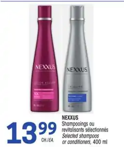 Uniprix NEXXUS Shampooings ou revitalisants sélectionnés/Selected shampoos or conditioners offer