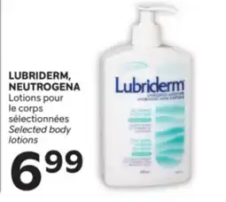 Brunet LUBRIDERM, NEUTROGENA Lotions pour le corps sélectionnées offer