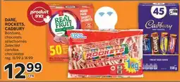 Brunet DARE, ROCKETS, CADBURY Bonbons, chocolats sélectionnés / Selected candies, chocolates offer