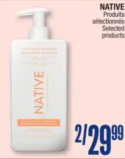 Jean Coutu NATIVE Selected products offer