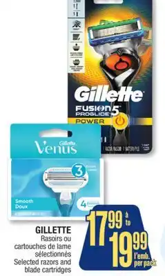 Jean Coutu GILLETTE Selected razors and blade cartridges offer
