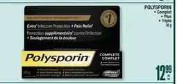 Jean Coutu POLYSPORIN • Complet • Plus • Triple offer