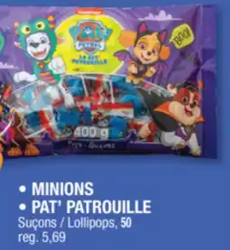 Jean Coutu MINIONS PAT' PATROUILLE Lollipops offer