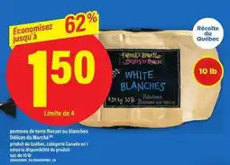 Maxi POMMES DE TERRE RUSSET OU BLANCHES DÉLICES DU MARCHÉ offer