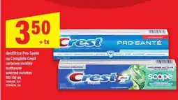 Maxi Crest Pro-Santé ou Complete Crest offer